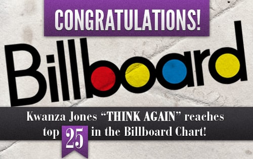Kwanza Jones 11 weeks on Billboard