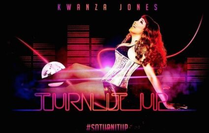Kwanza Jones - Turn It Up