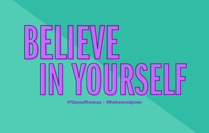 Day 7 - Believe in Yourself