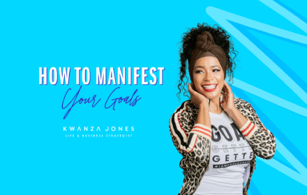 How to Manifest Your Dreams
